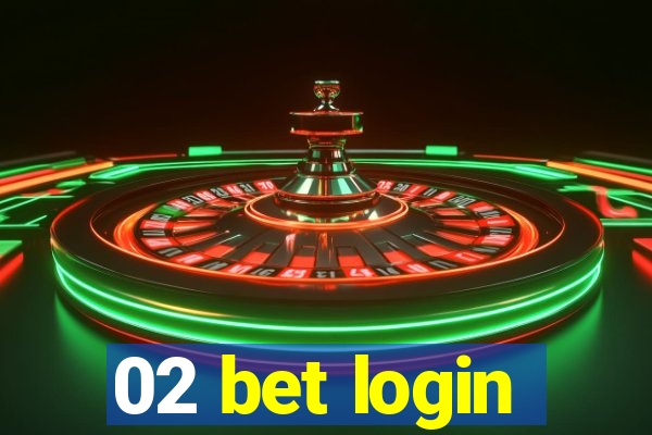 02 bet login